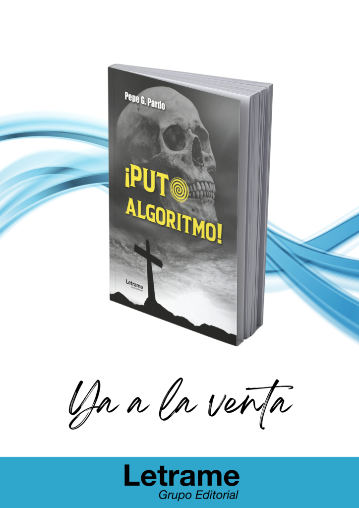 Portada anunciandola venta del libro ¡Puto Algoritmo!